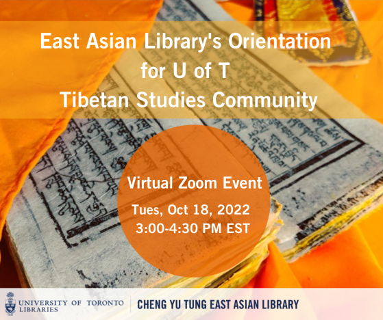 East Asian Orientation Event for U of T Tibetan Studies Community 