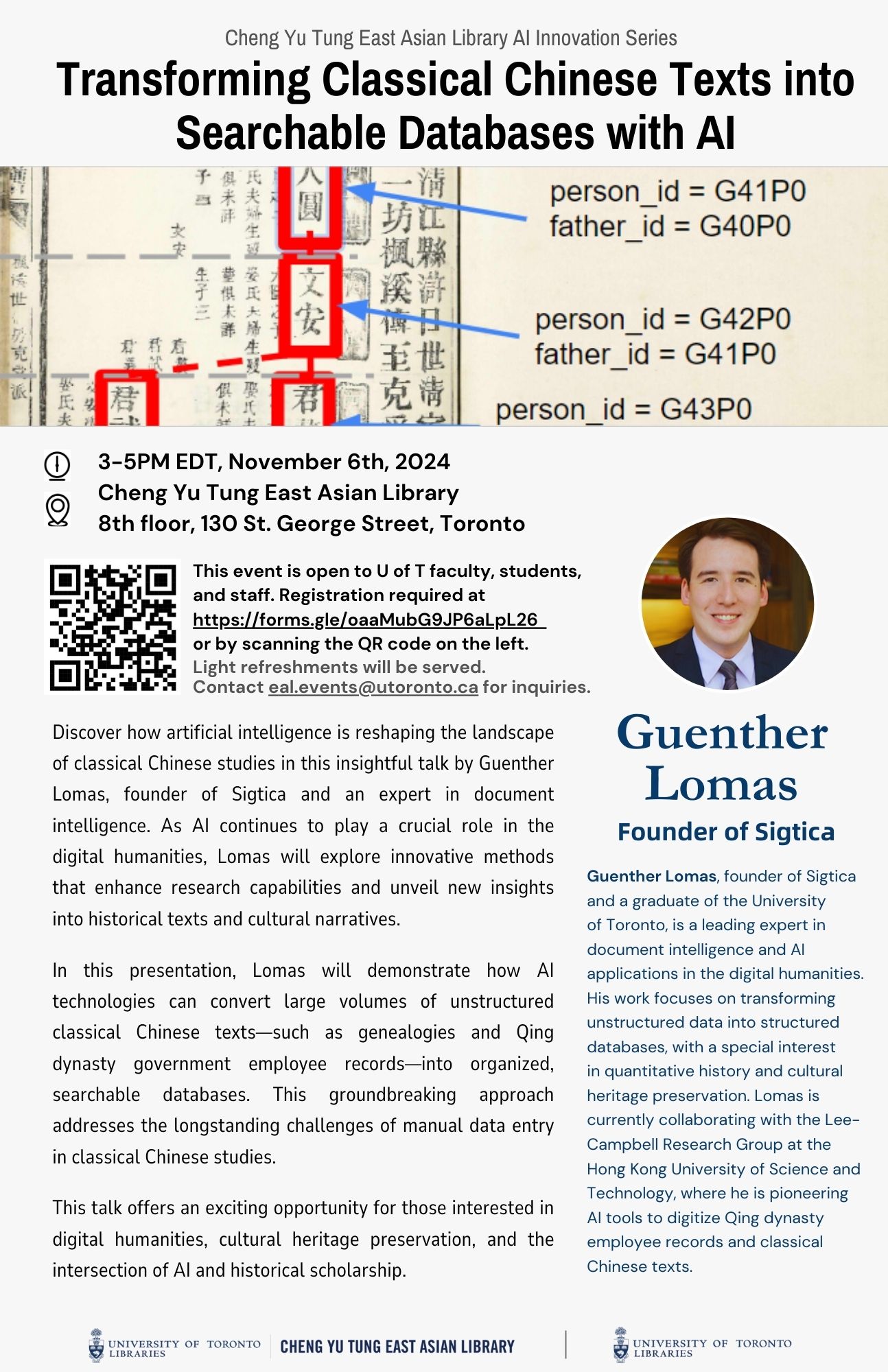 Discover how artificial intelligence is reshaping the landscape of classical Chinese studies in this insightful talk by Guenther Lomas, founder of Sigtica and an expert in document intelligence. As AI continues to play a crucial role in the digital humanities event hosted by the cheng yu tung east asian library, on november 6th 2024 3-5pm all students faculty and staff are welcome