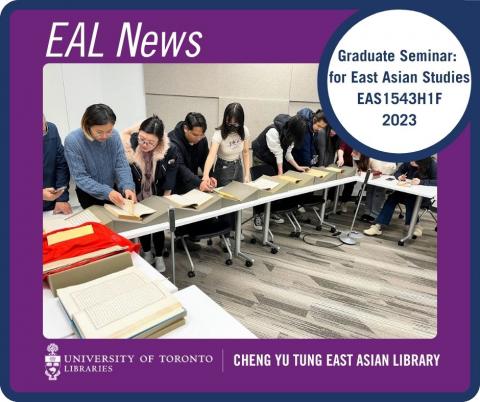 Photograph on a purple and navy background depicting A group of students from EAS1543HF gather around a table while engaging with various texts on display from the East Asian Library's collection.