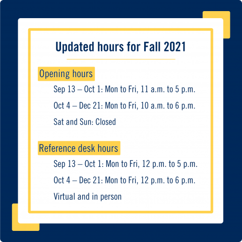 Poster for Updated hours for Fall 2021