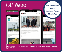 Image of the mobile app displaying three interface screens featuring the NK Pro and NK News mobile application, which includes news feeds related to North Korea. The image includes the Scholars Portal Journal logo and the Cheng Yu Tung East Asian Library at the University of Toronto Libraries logos in white text on a magenta-coloured background. Image credit from NK News.