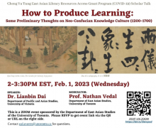 Poster for the event How to Produce Learning lecture depicts images of Chinese calligraphy and a watercolour painting. 